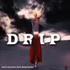 M3K & Lost Soul - Drip (feat. Øcean Davis) - Single